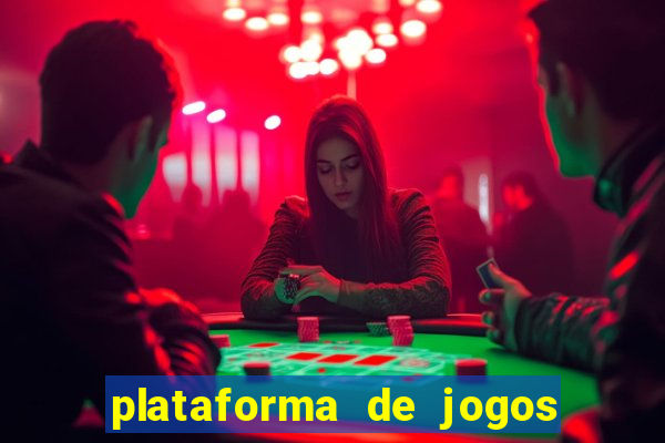 plataforma de jogos de ganhar dinheiro